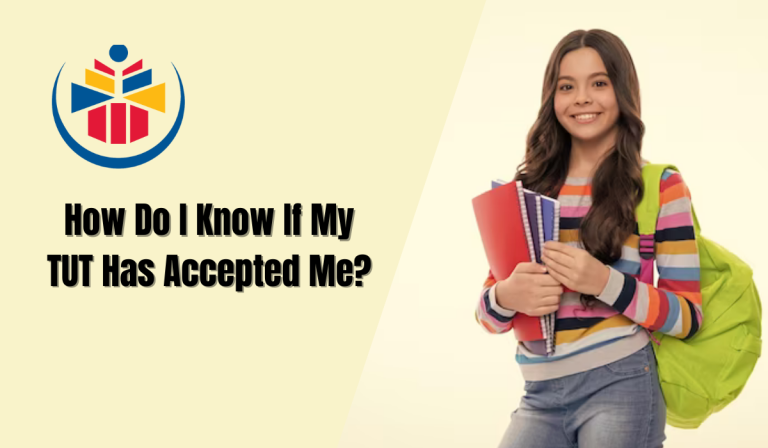 How Do I Know If My TUT Has Accepted Me