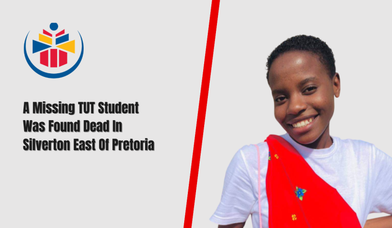 A Missing TUT Student Was Found Dead In Silverton East Of Pretoria