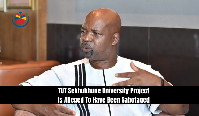 TUT Sekhukhune University Project Is Alleged To Have Been Sabotaged
