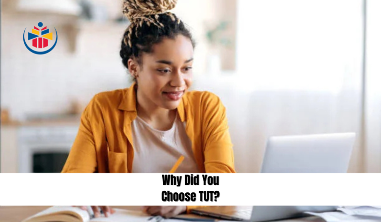 Why Did You Choose TUT