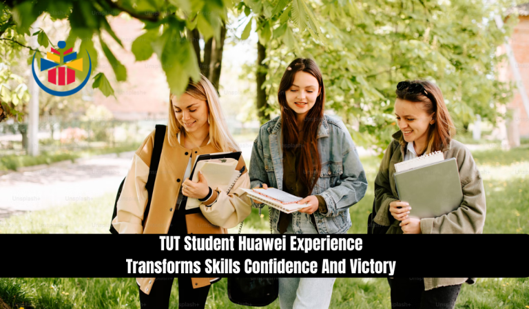 TUT Student Huawei Experience Transforms Skills Confidence And Victory